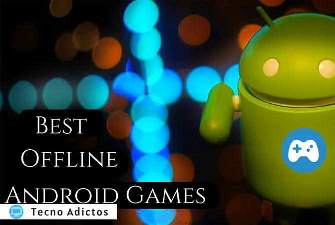 Los 8 mejores juegos sin conexión gratuitos para usuarios de Android