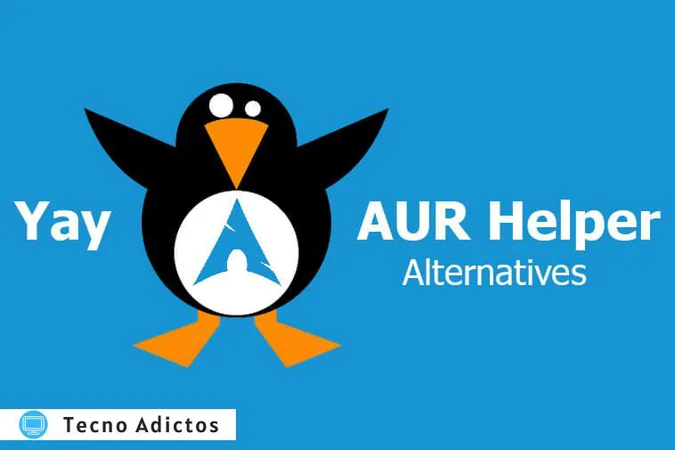 Yay: 5 alternativas de este asistente de AUR